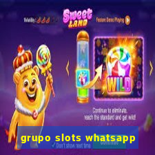 grupo slots whatsapp